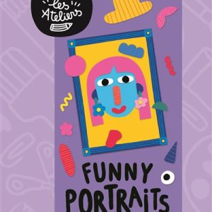 Les Ateliers Omy - Funny Portraits - Activités autocollants